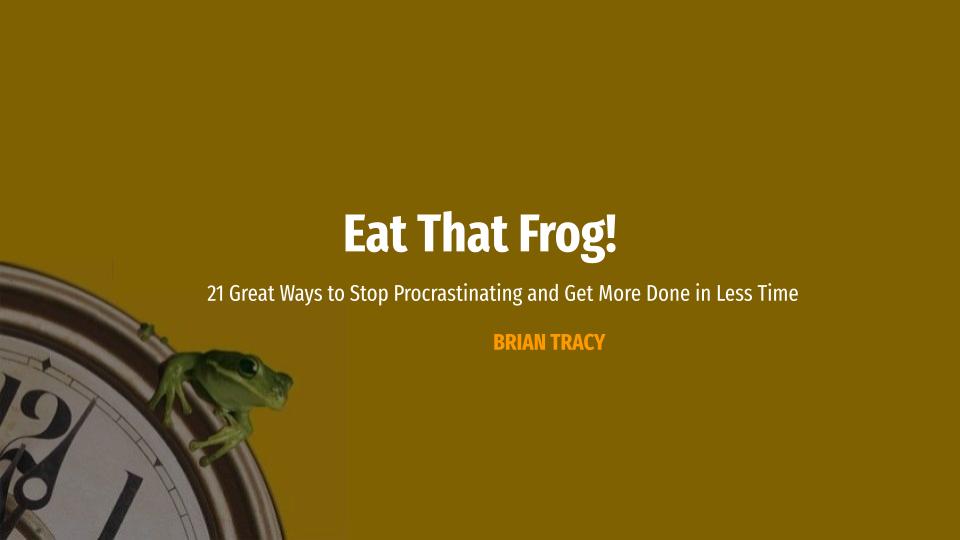 Eat That Frog!!  September 2025